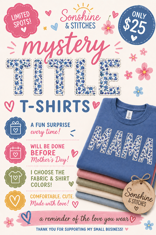 Mystery Title Tshirts 🌸